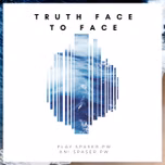 Truth Face to Face