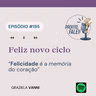 #195 – Feliz novo ciclo