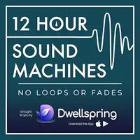 12 Hour Sound Machines for Sleep (no loops or fades)