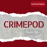 Crimepod Puerto Rico
