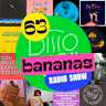 Discommon Radio Show 063: Bananas