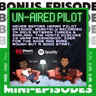 BONUS • Un-Aired Pilot Episode (2019)