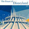 DHI 359 - The Future of Disneyland 2026