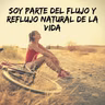 Día 59 Soy parte del flujo y reflujo natural de la vida