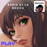 RADIO PARTY LA ROCCA