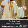 The Royal Priest | Kingdom Living Podcast