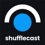 Shufflecast