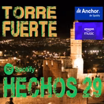 Torre Fuerte Hechos 29 con Ricardo Londoño