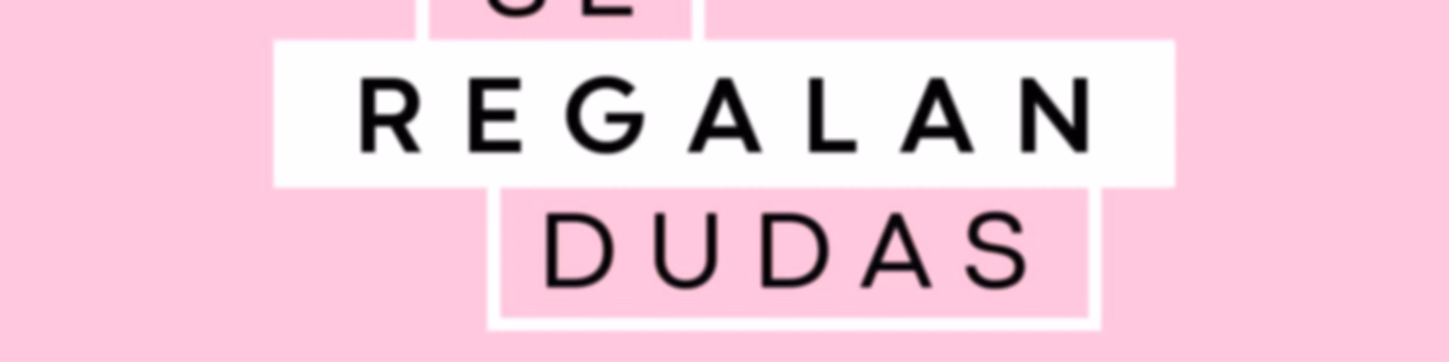 Se Regalan Dudas