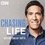 Chasing Life with Dr. Sanjay Gupta