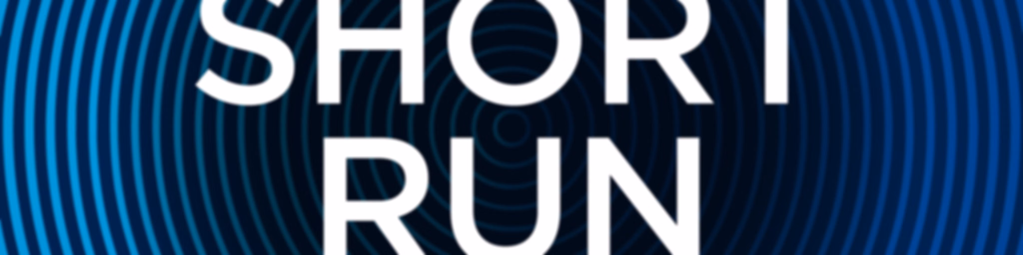Short Run