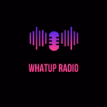 Whatup radio