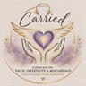 The Carried Podcast: Kimberly Smith Shares Her Story of 4 Miscarriages - Loss, Healing, and How Her Journey Now Helps Others!
