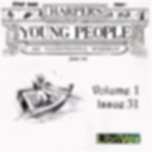 Harper's Young People, Vol. 01, Issue 31, June 1, 1880 by Various