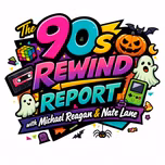 The 90s’ Rewind Report