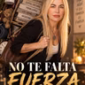 NO TE FALTA FUERZA: LA USASTE PARA SOPORTAR