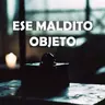El Objeto Maldito (Historias De Terror)