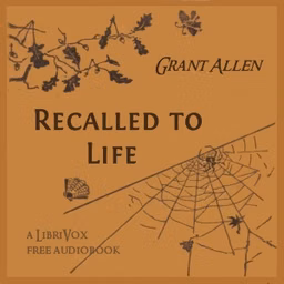 Recalled to Life