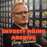 Juraj Štubniak - Skvosty môjho archívu - 06.10.2026