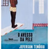 O Avesso da Pele, com presença de Jeferson Tenório