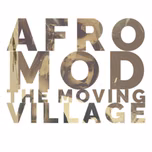 AFRO MOD the moving village
