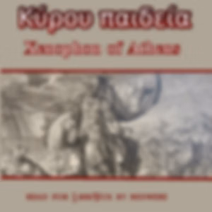 Κύρου παιδεία by Xenophon (ca. 430 BC - 354 BCE)