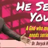 He See's You!