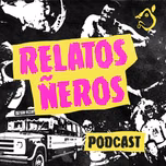 Relatos Ñeros