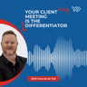 6 Client Meeting Skills That Turn Advice Into Action