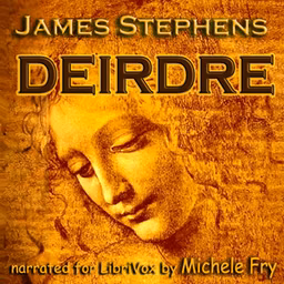Deirdre by James Stephens (1882 - 1950)