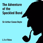 Adventure of the Speckled Band, The by Sir Arthur Conan Doyle (1859 - 1930)