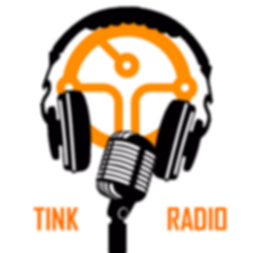 TINK RADIO PODCAST