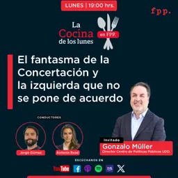 La Cocina | El fantasma de la Concertación y la izquierda que no se pone de acuerdo