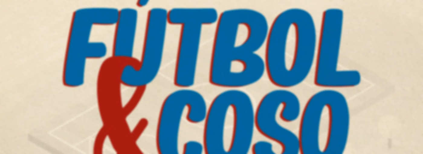 Fútbol & Coso