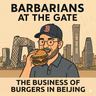 The Business of Burgers in Beijing: What Fast Food Festivals Reveal About China's Economy