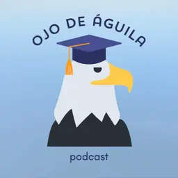 Ojo de Águila - Podcast