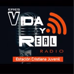 ERES VIDA Y REAL RADIO
