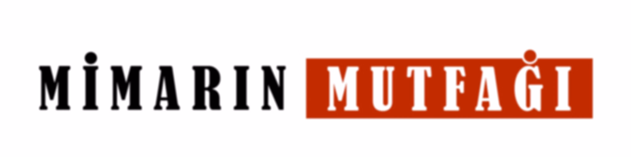 Mimarın Mutfağı