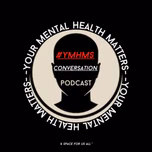 #YMHMS Conversation Podcast