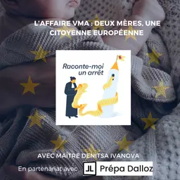 L’affaire VMA : deux mères, une citoyenne européenne