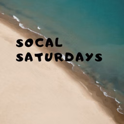SoCal Saturdays