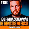 Thiago Nigro | SPLIT PAYMENT: O FIM DA SONEGAÇÃO DE IMPOSTOS NO BRASIL?
