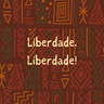 Liberdade, Liberdade