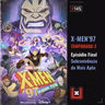#145 X-MEN 97: Sobrevivência do Mais Forte [02_09]