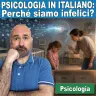 181: Psicologia in italiano: perché siamo infelici?