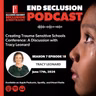 Creating Trauma-Sensitive Schools Conference: A Discussion with Tracy Leonard.