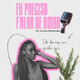 Eu preciso falar de amor