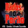 #95 - Coriolis: A Grande Escuridão