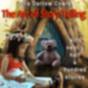 Art of Story-Telling, with nearly half a hundred stories, The by Julia Darrow Cowles (1862 - 1919)
