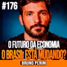 Bruno Perini | BRUNO PERINI ABRE O JOGO SOBRE O FUTURO DA ECONOMIA NO BRASIL
